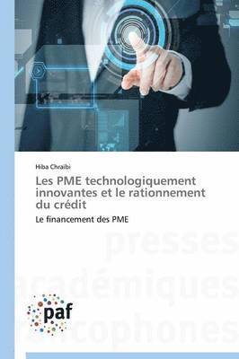 bokomslag Les Pme Technologiquement Innovantes Et Le Rationnement Du Crédit