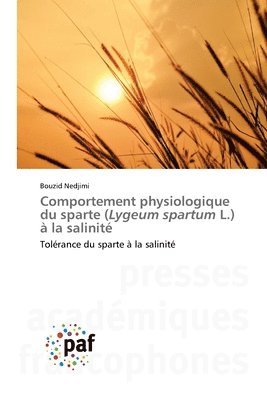 bokomslag Comportement physiologique du sparte (Lygeum spartum L.) à la salinité