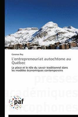 L'Entrepreneuriat Autochtone Au Quebec 1