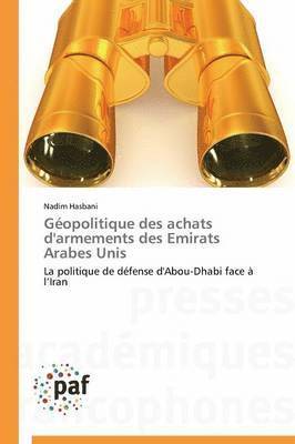 bokomslag Geopolitique Des Achats d'Armements Des Emirats Arabes Unis