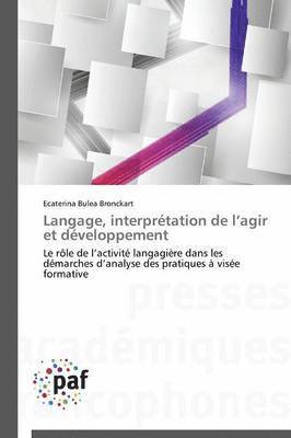 bokomslag Langage, Interpretation de L Agir Et Developpement