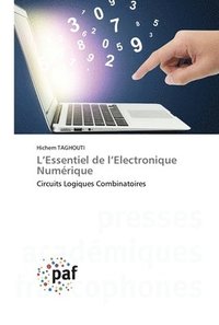 bokomslag L'Essentiel de l'Electronique Numrique