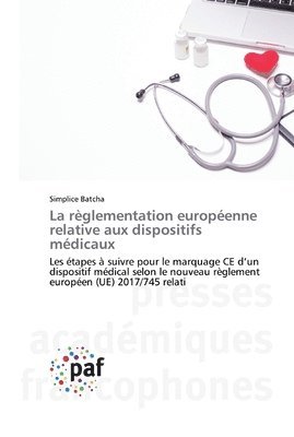 bokomslag La rglementation europenne relative aux dispositifs mdicaux