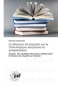 bokomslag Le discours du boycott sur la Toile