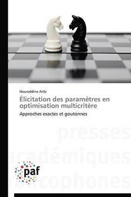 bokomslag Élicitation Des Paramètres En Optimisation Multicritère