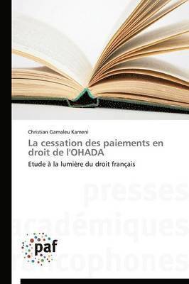 bokomslag La Cessation Des Paiements En Droit de l'Ohada