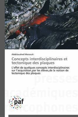 Concepts Interdisciplinaires Et Tectonique Des Plaques 1