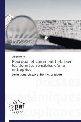 bokomslag Pourquoi Et Comment Fiabiliser Les Donnees Sensibles D Une Entreprise