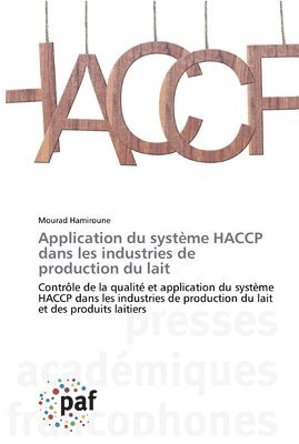 bokomslag Application du systme HACCP dans les industries de production du lait