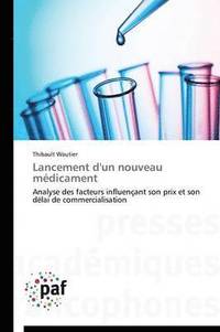 bokomslag Lancement d'Un Nouveau Médicament
