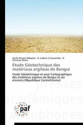 bokomslag Etude Géotechnique Des Matériaux Argileux de Bangui