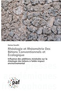 bokomslag Rheologie et Rheometrie Des Betons Conventionnels et Ecologique