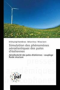 bokomslag Simulation Des Phenomenes Aeroelastiques Des Pales d'Eoliennes