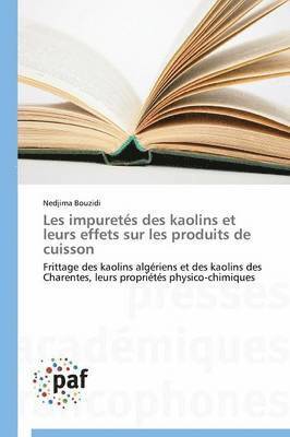 bokomslag Les Impuretés Des Kaolins Et Leurs Effets Sur Les Produits de Cuisson