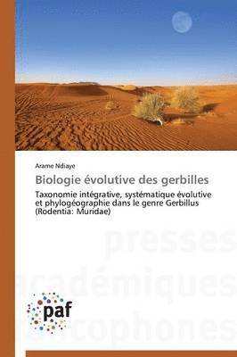 bokomslag Biologie Evolutive Des Gerbilles