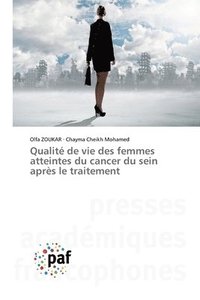 bokomslag Qualit de vie des femmes atteintes du cancer du sein aprs le traitement