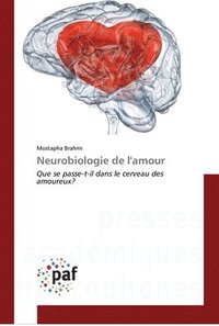 bokomslag Neurobiologie de l'amour