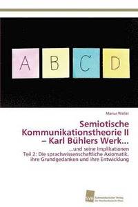 bokomslag Semiotische Kommunikationstheorie II - Karl Bhlers Werk...