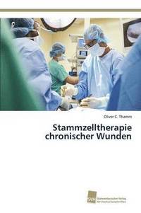 bokomslag Stammzelltherapie chronischer Wunden