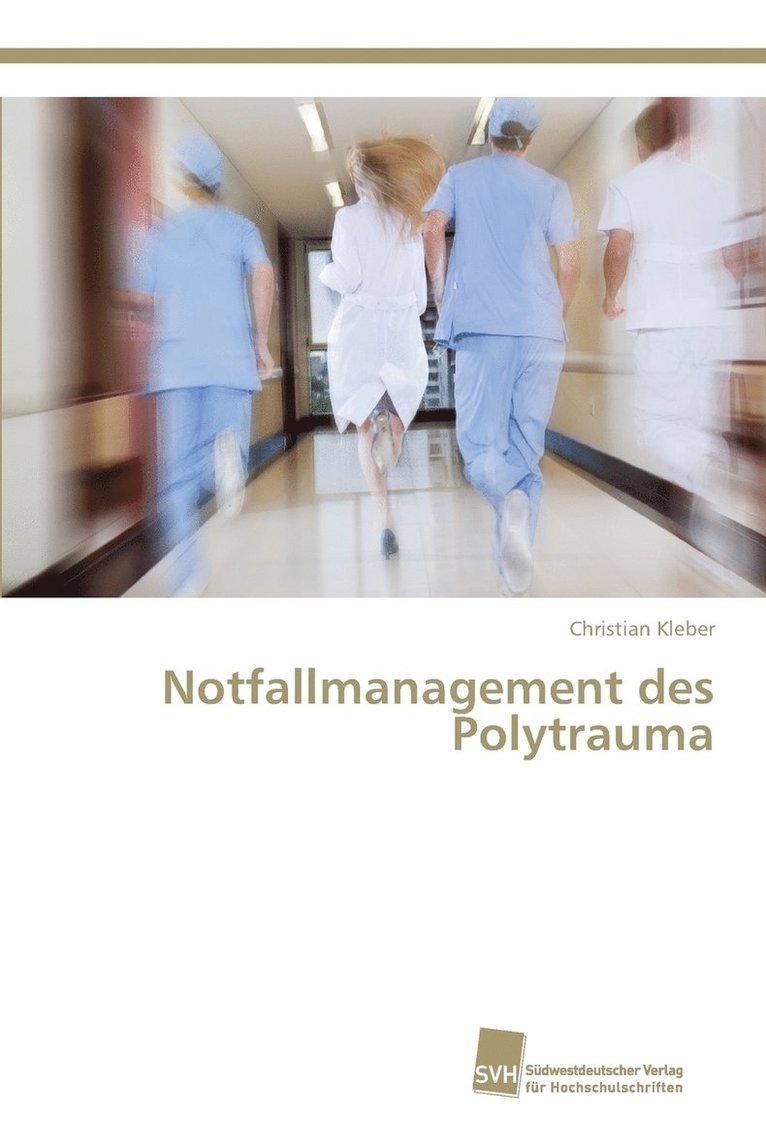 Notfallmanagement des Polytrauma 1