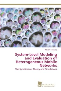 bokomslag System-Level Modeling and Evaluation of Heterogeneous Mobile Networks