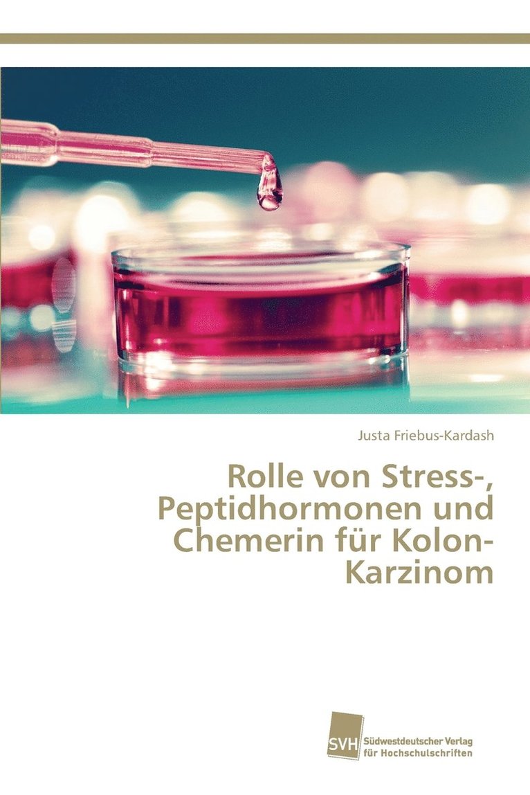 Rolle von Stress-, Peptidhormonen und Chemerin fr Kolon-Karzinom 1