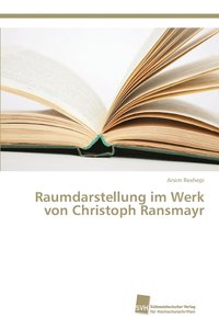 bokomslag Raumdarstellung im Werk von Christoph Ransmayr