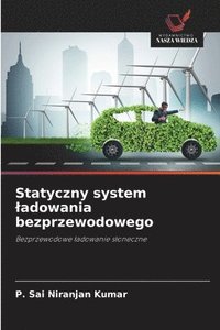 bokomslag Statyczny system ladowania bezprzewodowego