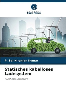 bokomslag Statisches kabelloses Ladesystem