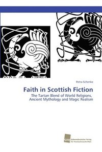 bokomslag Faith in Scottish Fiction