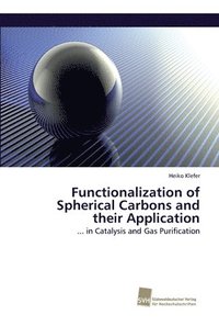 bokomslag Functionalization of Spherical Carbons and their Application