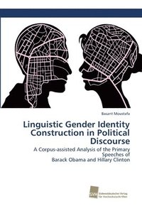 bokomslag Linguistic Gender Identity Construction in Political Discourse