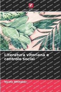 bokomslag Literatura vitoriana e controlo social