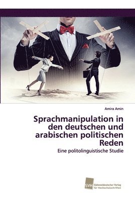 bokomslag Sprachmanipulation in den deutschen und arabischen politischen Reden