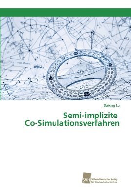 bokomslag Semi-implizite Co-Simulationsverfahren