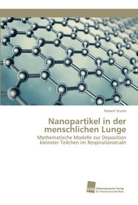 Nanopartikel in der menschlichen Lunge 1