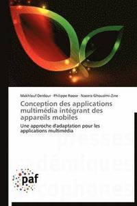 bokomslag Conception Des Applications Multimédia Intégrant Des Appareils Mobiles