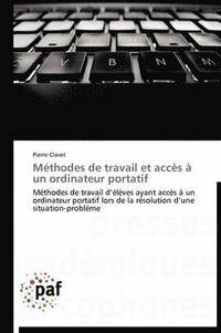 bokomslag Méthodes de Travail Et Accès À Un Ordinateur Portatif