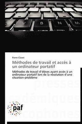 bokomslag Méthodes de Travail Et Accès À Un Ordinateur Portatif