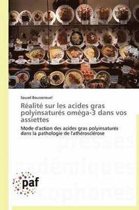 bokomslag Réalité Sur Les Acides Gras Polyinsaturés Oméga-3 Dans Vos Assiettes