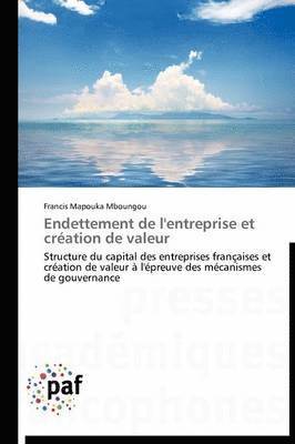 bokomslag Endettement de l'Entreprise Et Création de Valeur