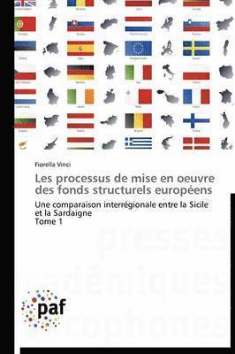 bokomslag Les Processus de Mise En Oeuvre Des Fonds Structurels Europens