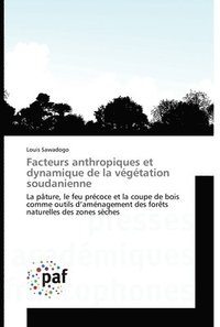 bokomslag Facteurs anthropiques et dynamique de la vegetation soudanienne