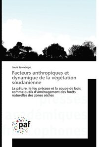 bokomslag Facteurs anthropiques et dynamique de la végétation soudanienne