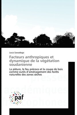 bokomslag Facteurs anthropiques et dynamique de la végétation soudanienne
