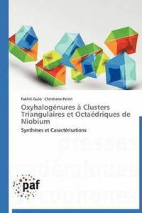 bokomslag Oxyhalogénures À Clusters Triangulaires Et Octaédriques de Niobium