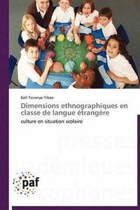 bokomslag Dimensions Ethnographiques En Classe de Langue Etrangere