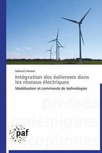 bokomslag Intégration Des Éoliennes Dans Les Réseaux Électriques