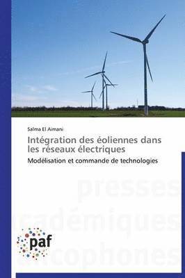 bokomslag Intégration Des Éoliennes Dans Les Réseaux Électriques