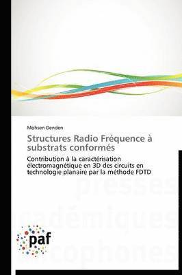 Denden-M, DENDEN-M, Mohsen Denden - Structures Radio Fréquence À Substrats Conformés, Häftad